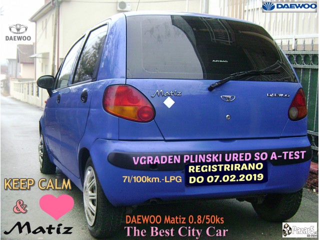 Evtino-daewoo Matiz/plin A-test/registriran Cela G